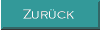 ZURÜCK