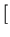 $[$